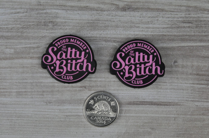 Proud Member of the Salty Bitch Club